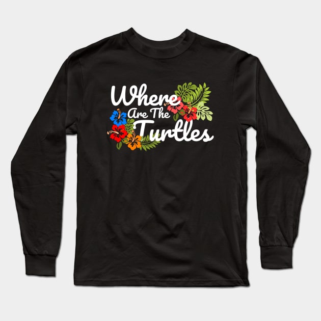 The office Where Are The Turtles White Text Long Sleeve T-Shirt by felixbunny